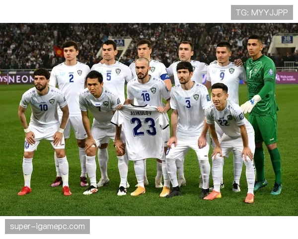 乌兹别克斯坦能否突破历史首进2026世界杯 中亚狼群冲击正赛之路全解析